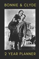 Bonnie & Clyde 2 Year Planner