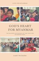 God's Heart for Myanmar