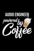 Audio Engineer Powered by Coffee