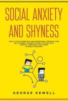Social Anxiety and Shyness