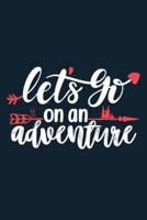 Let's Go On An Adventure
