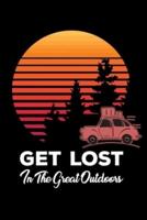 Get Lost in the Great Outdoor