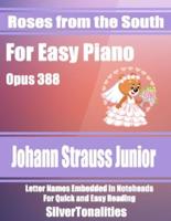 Roses from the South for Easy Piano Opus 388