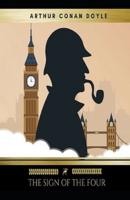 The Sign of the Four Sherlock Holmes #2 by Arthur Conan Doyle