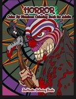 Horror Color By Numbers Coloring Book for Adults