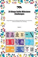 20 Dingo Selfie Milestone Challenges