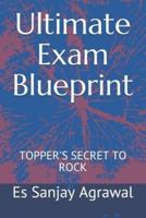 Ultimate Exam Blueprint