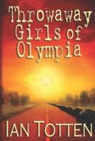 The Throwaway Girls of Olympia