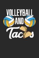 Volleyball And Tacos