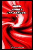 Word Jumble Challenges - 7