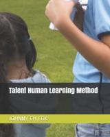 Talent Human Learning Method