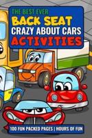 The Best Ever Back Seat Crazy About Cars Activities