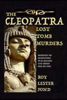 The CLEOPATRA Tomb Murders
