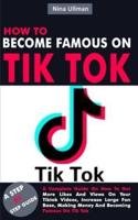 How to Become Famous on Tik Tok