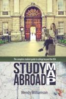 Study Abroad Map: The complete student guide to college beyond the USA