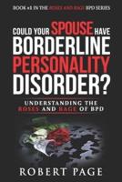 Could Your Spouse Have Borderline Personality Disorder?
