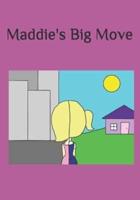 Maddie's Big Move