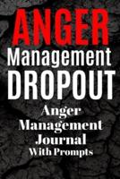 ANGER MANAGEMENT DROPOUT Anger Management Journal With Prompts