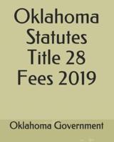 Oklahoma Statutes Title 28 Fees 2019