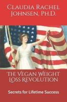 The Vegan Weight Loss Revolution