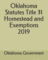 Oklahoma Statutes Title 31 Homestead and Exemptions 2019