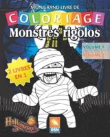 Monstres Rigolos - 2 Livres En 1 - Volume 1 + Volume 2