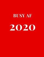 Busy AF 2020