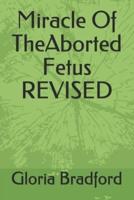 Miracle Of TheAborted Fetus REVISED