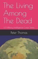 The Living Among The Dead