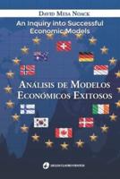 An Inquiry Into Successful Economic Models