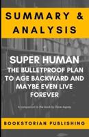 Summary & Analysis of Super Human