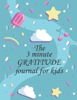 The 3 Minute GRATITUDE Journal for Kids