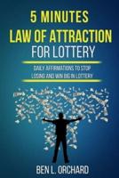 5 Minutes Law Of Attraction For Lottery