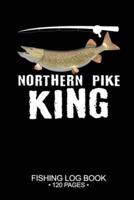 Northern Pike King Fishing Log Book 120 Pages
