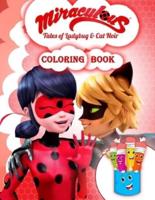 Miraculous Tales Of Ladybug And Cat Noir Coloring Book