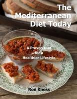 The Mediterranean Diet Today