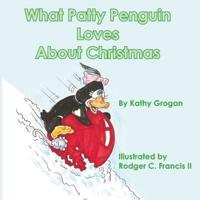 What Patty Penguin Loves About Christmas
