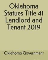 Oklahoma Statues Title 41 Landlord and Tenant 2019