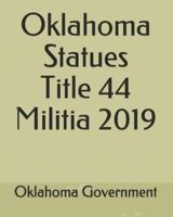 Oklahoma Statues Title 44 Militia 2019
