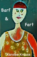 Barf and Fart