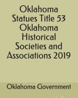 Oklahoma Statues Title 53 Oklahoma Historical Societies and Associations 2019