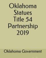 Oklahoma Statues Title 54 Partnership 2019