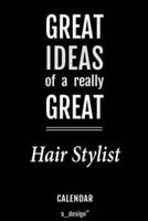 Calendar for Hair Stylists / Hair Stylist