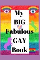 My Big Fabulous Gay Book