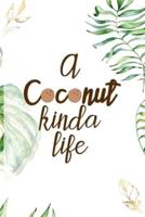 A Coconut Kinda Life