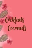 Cocktails + Coconuts