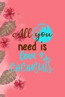 All You Need Is Love + Coconuts