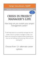 Crisis in Project Manager's Life