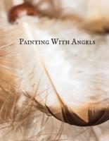 Painting With Angels