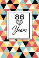 86 Years